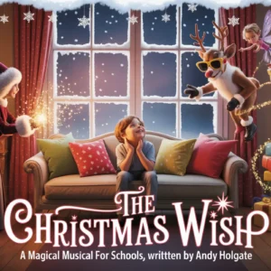 The Christmas Wish - A Christmas Musical